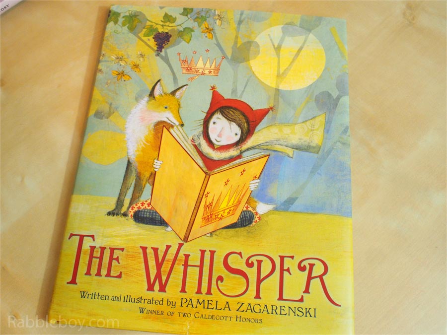 The Whisper by Pamela Zagarenski picture book P1160027