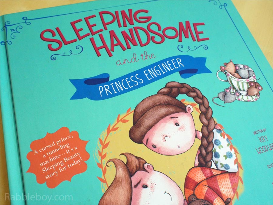 Picture Book Study: Sleeping Handsome and the Princess Engineer by Kay Woodward and Jo de Ruiter